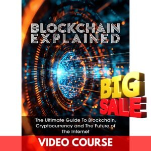 Blockchain Explained Video Course