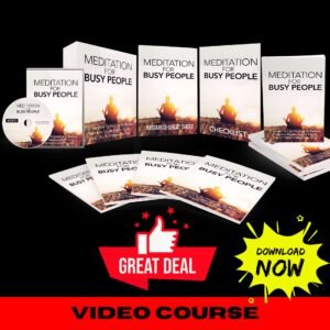 Meditation For Busy People Upgrade Package (Video Course)